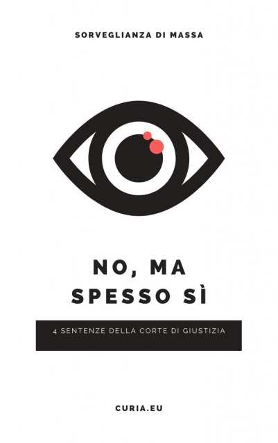 La Corte Europea di Giustizia sulla sorveglianza di massa - traduzione italiana del comunicato