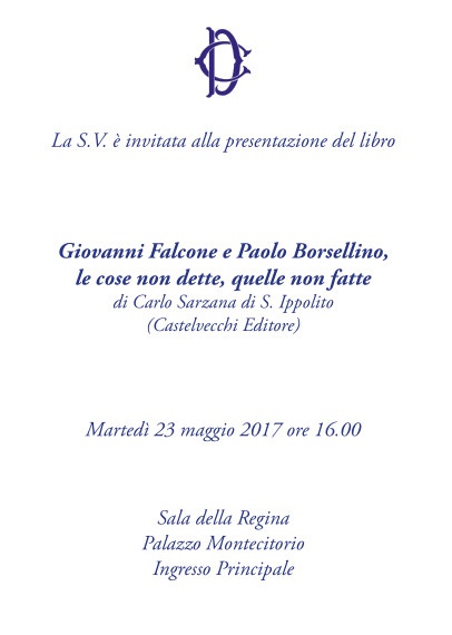 Libro: Giovanni Falcone e Paolo Borsellino, le cose non dette, quelle non  fatte di Carlo Sarzana di S. Ippolito